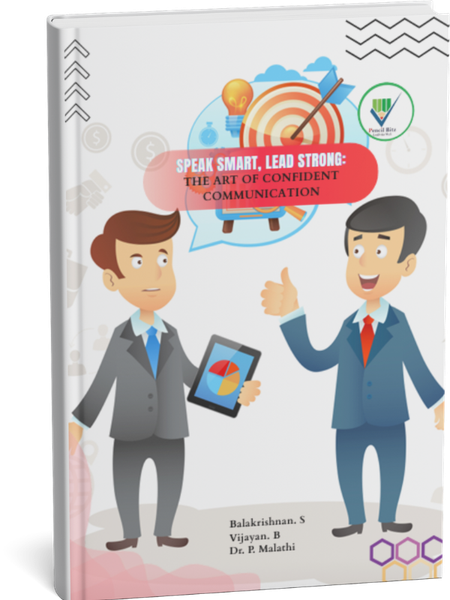 Speak Smart, Lead Strong: The Art of Confident Communication